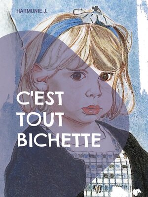 cover image of C'est tout Bichette
